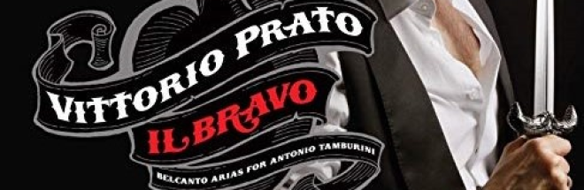 CD : VITTORIO PRATO, IL BRAVO