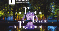 Réveillon Rossini à Royaumont