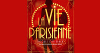  La Vie Parisienne, invitation dans le Grand Monde en Avignon 