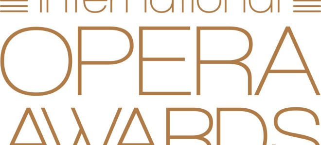 International Opera Awards 2018 : les Finalistes