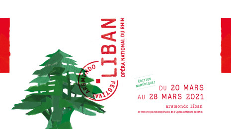 Festival Arsmondo Liban à l'Opéra national du Rhin (en ligne du 20 au 28 mars)